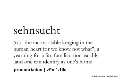 sehnsucht